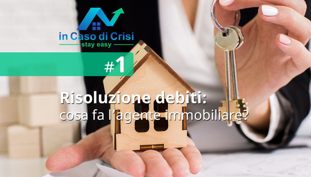 Risoluzione debiti: cosa fa l’agente immobiliare?