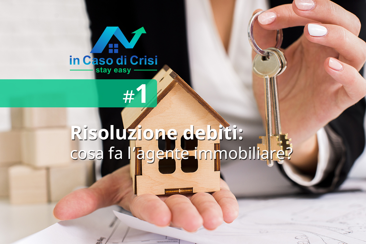 Risoluzione debiti: cosa fa l’agente immobiliare?