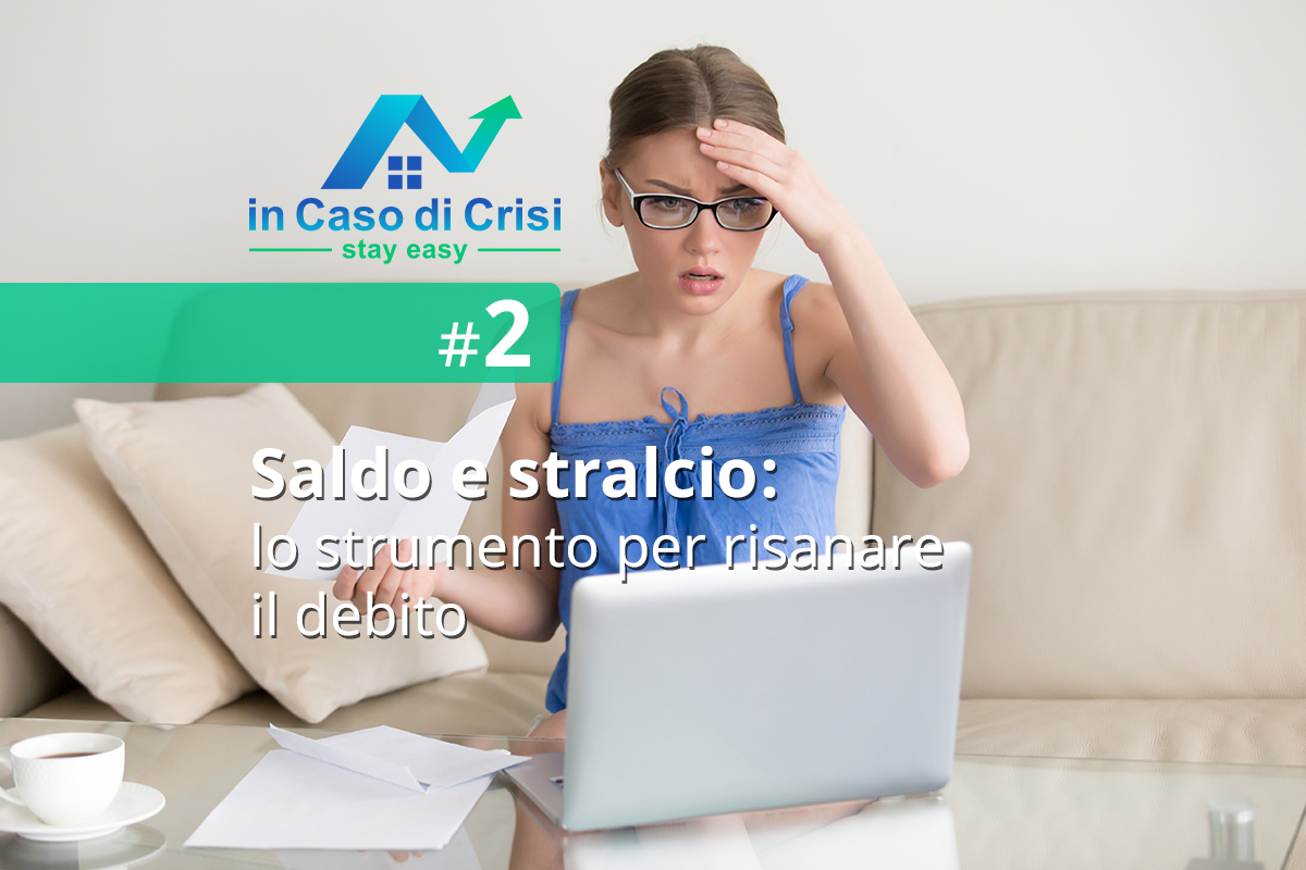 Saldo e stralcio: lo strumento per risanare il debito